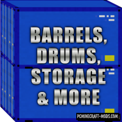 Barrels, Drums, Storage & More Mod For Minecraft 1.12.2