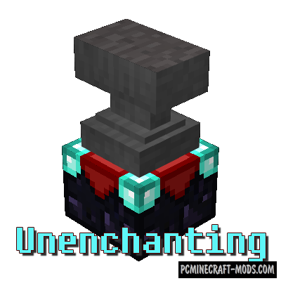 Unenchanting - Tweak Mod For Minecraft 1.15.2, 1.14.4