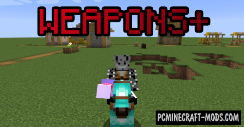 Weapons+ Data Pack For Minecraft 1.14