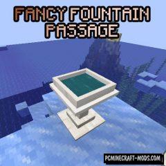 Fancy Fountain Passage - Tool Mod Minecraft 1.17.1, 1.16.5