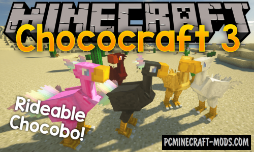 ChocoCraft 3 Mod For Minecraft 1.12.2