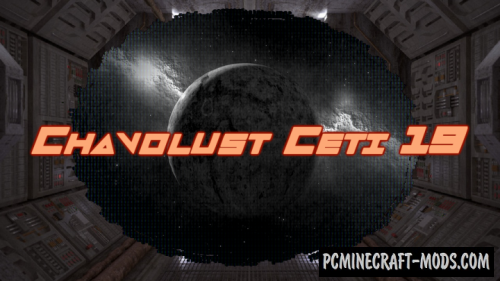 Chavolust Ceti 19! - Adventure Map For MC
