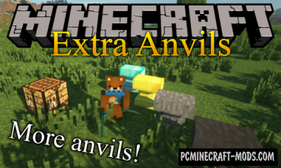Extra Anvils - New Tool Mod For Minecraft 1.16.5, 1.12.2