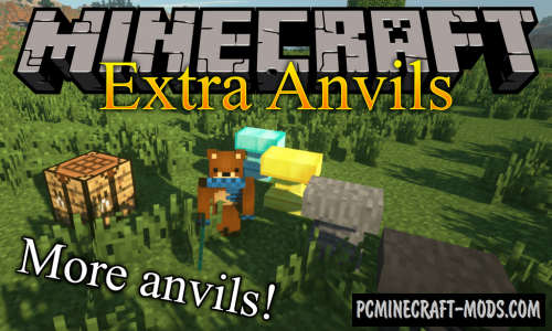 Extra Anvils - New Tool Mod For Minecraft 1.16.5, 1.12.2