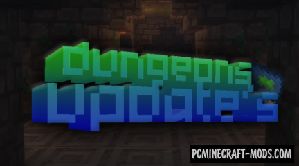 Dungeons Update's Mod For Minecraft 1.12.2