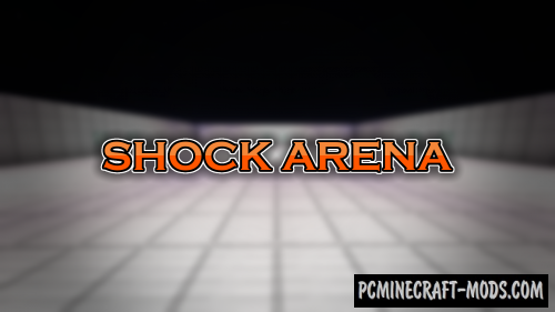 Shock Arena - PvEMap For Minecraft