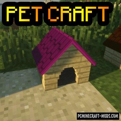 Pet Craft - New Friendly Mobs Mod For Minecraft 1.12.2