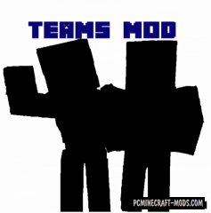 Teams - GUI Mod For Minecraft 1.15.2, 1.12.2