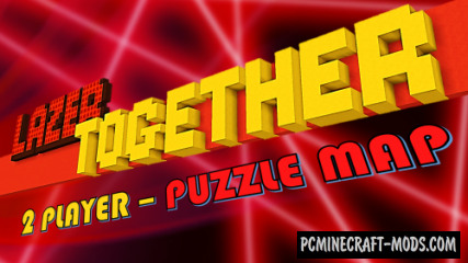 Lazer Together - Puzzle Map For Minecraft