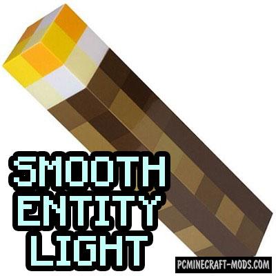 Smooth Entity Light - Realistic Light Mod For Minecraft 1.12.2