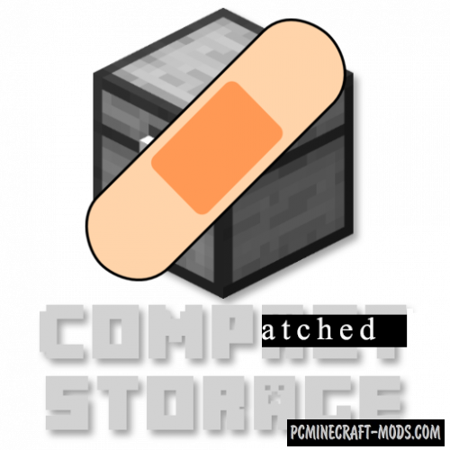ComPatchedStorage - API Mod For Minecraft 1.14.4, 1.12.2