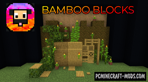 Bamboo Blocks - Decor Mod For Minecraft 1.16.5, 1.14.4