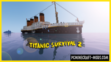 Titanic Survival 2 - Surv Map For Minecraft