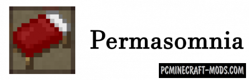 Permasomnia - Sleep Tweak Mod For MC 1.15.2, 1.14.4