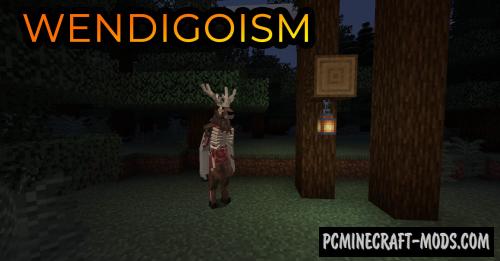 Wendigoism - Survival Tweak Mod Minecraft 1.16.5, 1.14.4