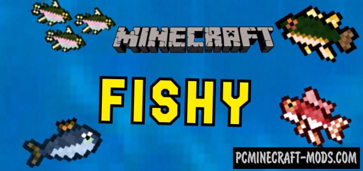 Fishy - Food Addon For Minecraft Bedrock 1.18.12, 1.17.40
