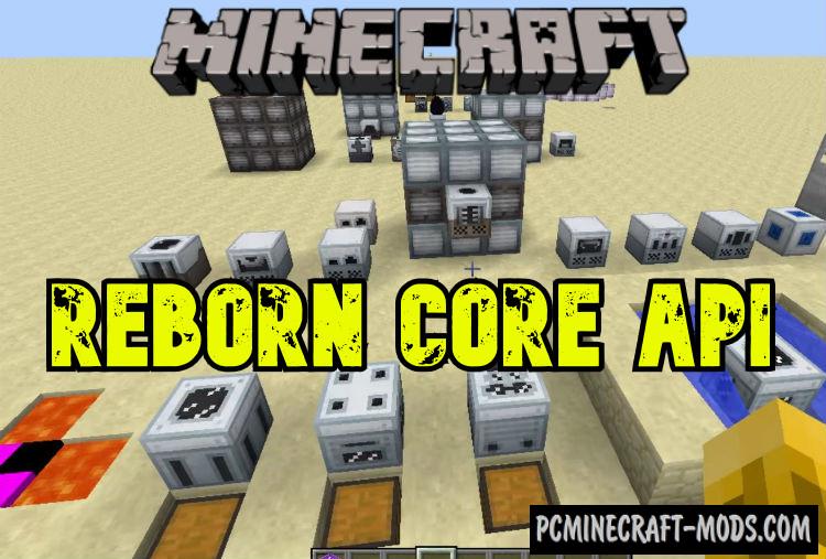 Reborn Core - API Mod For Minecraft 1.18.2, 1.16.5, 1.14.4