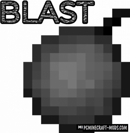 Blast - New Weapons Mod For Minecraft 1.18.1, 1.17.1, 1.16.5