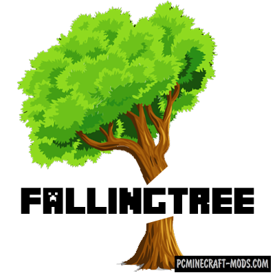 Falling Tree - Tweak Mod For Minecraft 1.20.4, 1.19.4, 1.19.3, 1.12.2