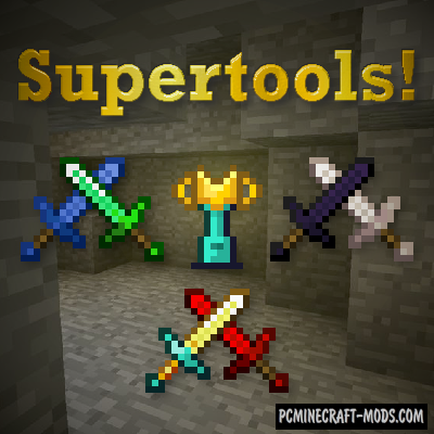 SuperTools - Armor, Tools Mod For MC 1.17.1, 1.16.5, 1.16.4, 1.14.4