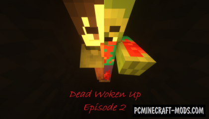 Dead Woken Up: Episode 2 - Adv, Surv Map For MC