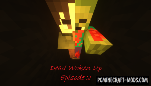 Dead Woken Up: Episode 2 - Adv, Surv Map For MC