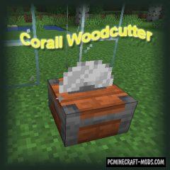 Corail Woodcutter - Tool Mod For Minecraft 1.18.1, 1.17.1, 1.16.5