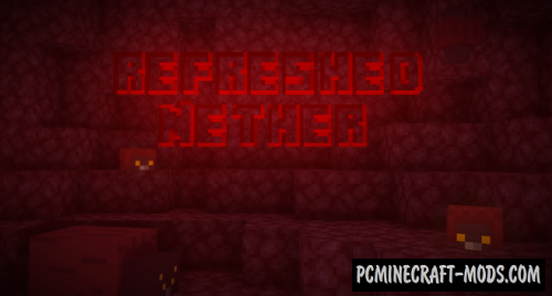 Refreshed Nether - Weapons, Mobs Mod For MC 1.14.4