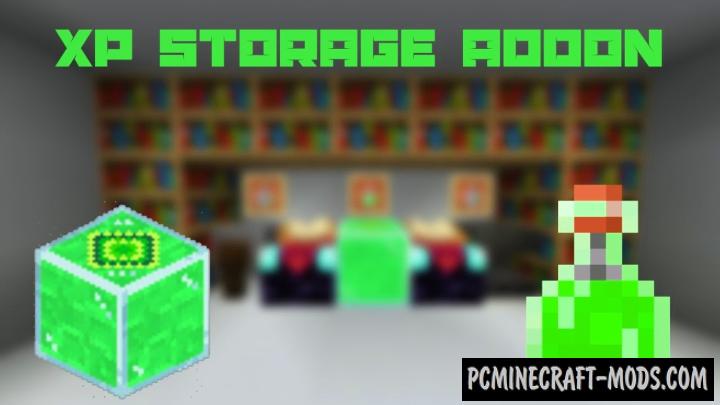 XP Storage Addon For Minecraft PE 1.18.12, 1.17.40 iOS/Android