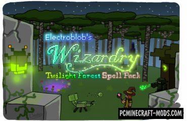 Electroblob's Wizardry: Twilight Forest Mod For MC 1.12.2