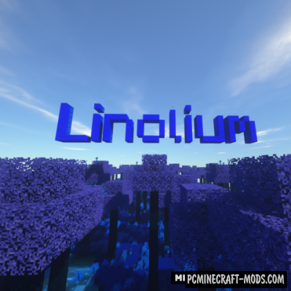 Linolium - New Biomes, Mobs Mod MC 1.15.2, 1.14.4, 1.12.2