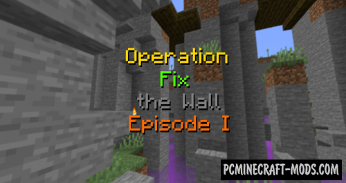 Operation Fix the Wall - Episode I - RPG Map MC