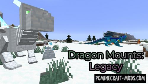 Dragon Mounts: Legacy - Creatures Mod For MC 1.19.2, 1.18.2, 1.16.5, 1.15.2