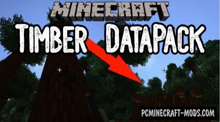 Timber  - Lumberjack Data Pack For Minecraft 1.17, 1.16.5