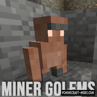 Miner Golems - Farm, Mobs Mod For Minecraft 1.12.2
