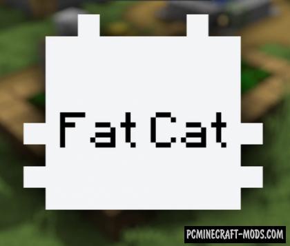 Fat Cat Mod-Resource Pack For Minecraft 1.16.5, 1.16.4, 1.14.4 | PC