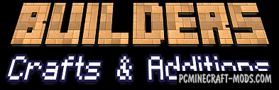 Builders Crafts & Additions - Decoration Mod MC 1.20.2, 1.19.4, 1.18.1, 1.16.5