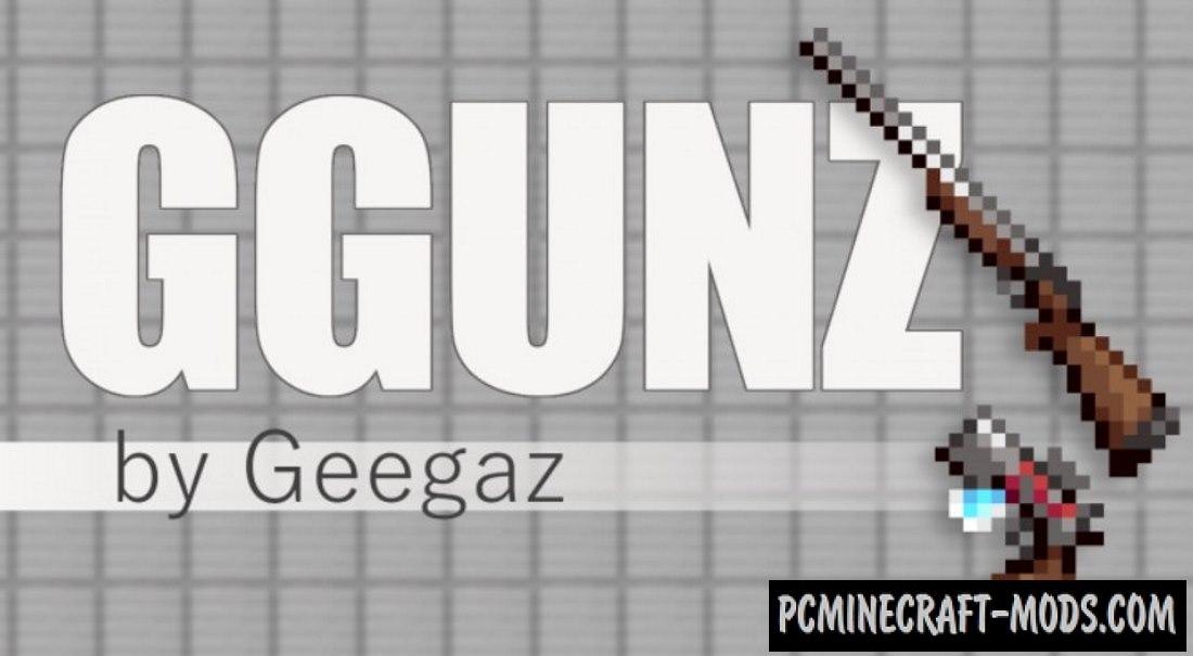 GGUNZ - Guns and Ammo Data Pack For MC 1.19.2, 1.18.2