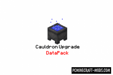 Cauldron Upgrade Data Pack For Minecraft 1.16.5