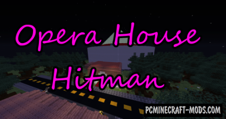 Opera House Hitman - Adv Map For Minecraft