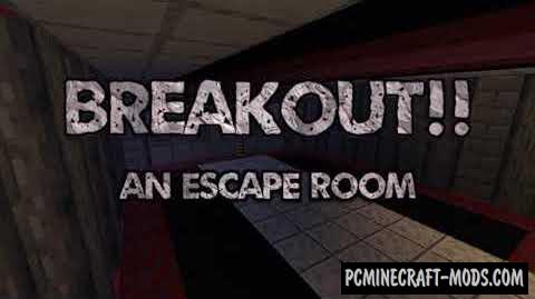 Breakout: An Escape Room Map For Minecraft