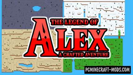 The Legend of Alex - Adventure Map For Minecraft