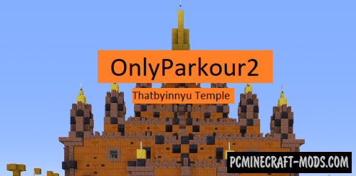 Only Parkour 2: Thatbyinnyu Temple Map For Minecraft 1.18.2