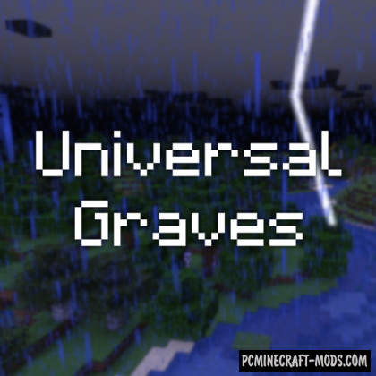Universal Graves - Tweak Mod For Minecraft 1.19.4, 1.19.3