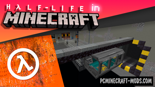 Half Life - 1 (c1a0) - Adventure Map For Minecraft 1.18.2