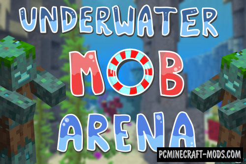 Underwater Mob Arena - PvE Map For Minecraft 1.19