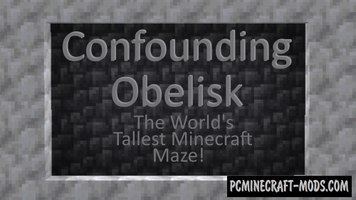 Confounding Obelisk - Puzzle Map For Minecraft 1.19