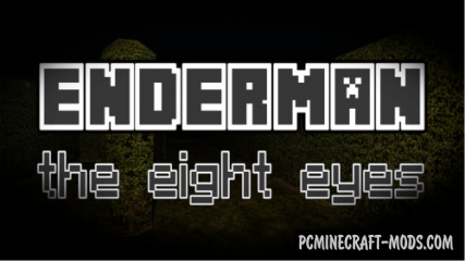 Enderman: The eight eyes - Horror Map For MC