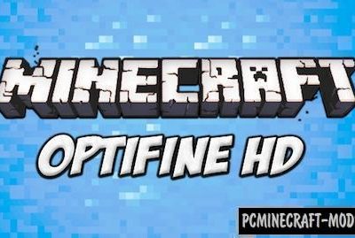 OptiFine HD – FPS Booster Mod For MC 1.19.1, 1.18.2, 1.12.2